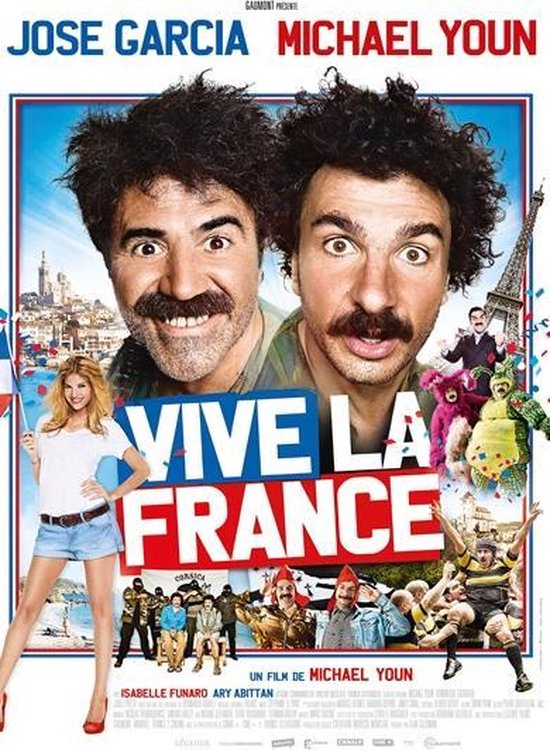 Film affiche voor 'Vive La France' met José Garcia en Michael Youn, met in de ondertitels: 'Vive la France', 'Un film de Michael Youn'.