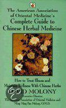The American Association of Oriental Medicine's Complete Guide to Chinese Herbal Medicine
