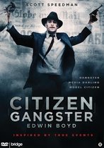 Citizen Gangster Edwin Boyd