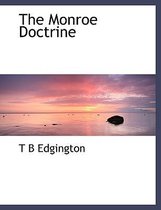 The Monroe Doctrine