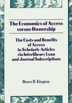 The Economics of Access Versus Ownership
