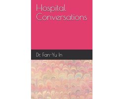 Volume 1- Hospital Conversations