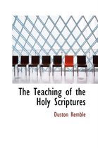 The Teaching of the Holy Scriptures