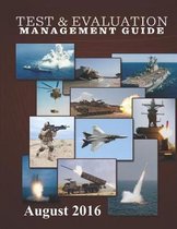 Test & Evaluation Management Guide
