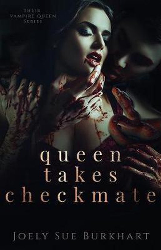 Their Vampire Queen- Queen Takes Checkmate - cover
