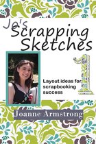 Jo's Scrapping Sketches: Layout Ideas for Scrapbooking Success Vol. 1