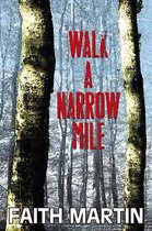Walk a Narrow Mile