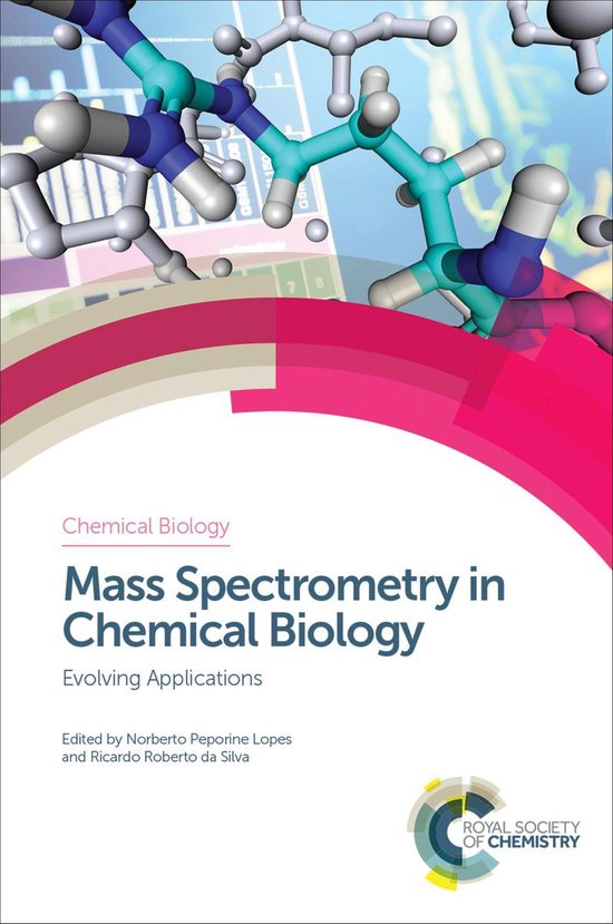 Mass Spectrometry in Chemical Biology (ebook), Vyacheslav Zagoriy