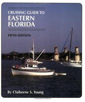 Cruising Guide to Eastern Florida 5th Ed