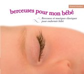 Berceuses Pour Mon Bebe