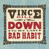 Vince Gill - Down To My Last Habit (LP)
