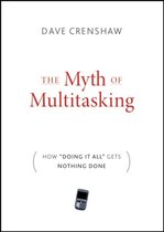 The Myth of Multitasking