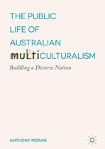 The Public Life of Australian Multiculturalism