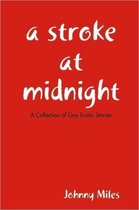 A Stroke At Midnight