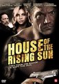 House Of The Rising Sun