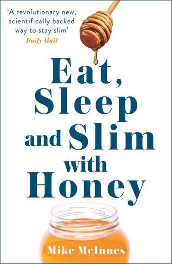 Eat, Sleep And Slim With Honey - cover