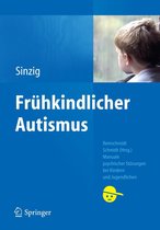 Manuale psychischer Störungen bei Kindern und Jugendlichen - Frühkindlicher Autismus