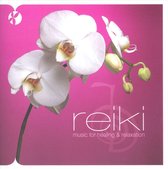 Reiki: Music for Healing & Relaxation