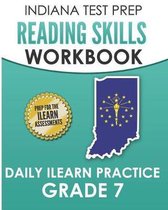 Indiana Test Prep Reading Skills Workbook Daily iLearn Practice Grade 7