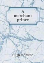 A merchant prince