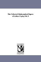 The Collected Mathematical Papers of Arthur Cayley.Vol. 8