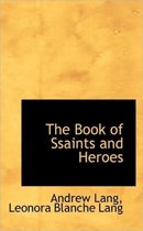 The Book of Ssaints and Heroes