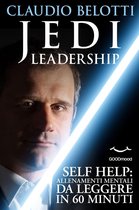 Self Help - Allenamenti mentali da leggere in 60 minuti - Jedi Leadership