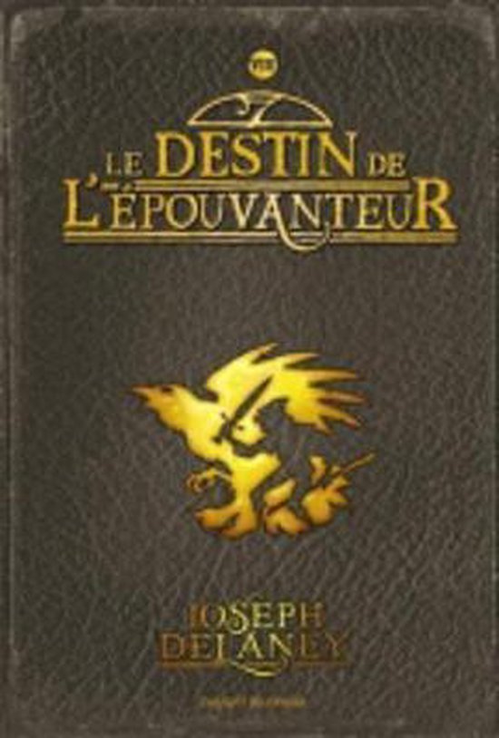 Wardstone Chronicles 8/Le Destin De L'Epouvanteur