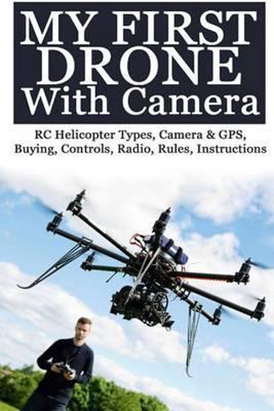 My First Drone with Camera