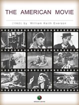 History of Film - The American Movie