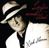 Mick Harren - Liefde Maakt Blind