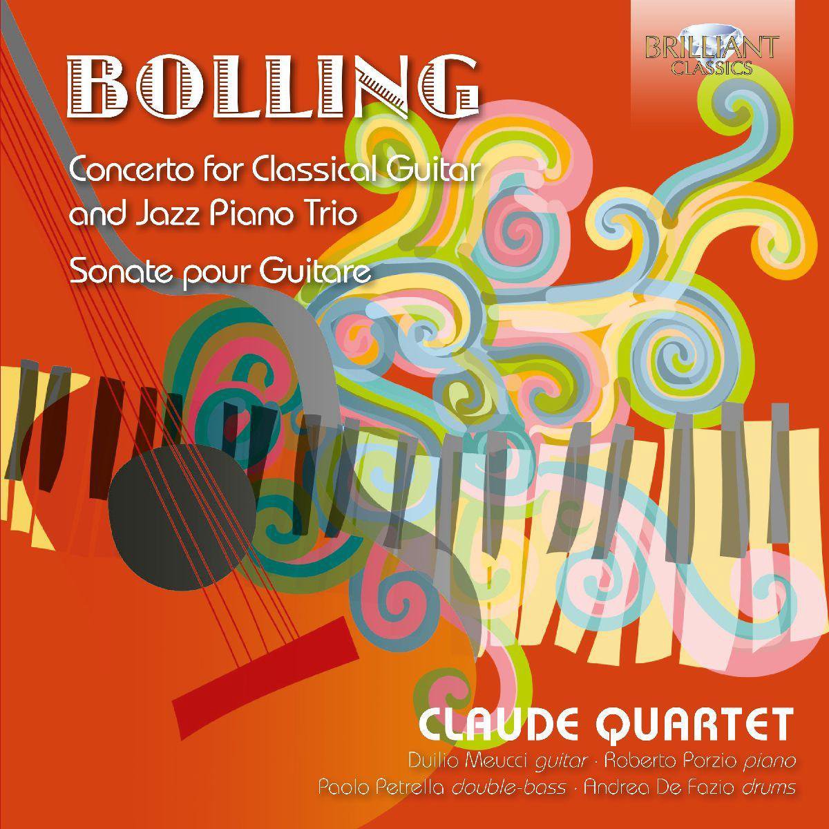 Bolling: Concerto For Classical Guitar And Jazz Piano Trio / Sonate Pour Guitare