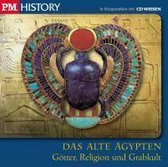 P.M. History/Ägypten/Götter, Religion und Grabkult/CD
