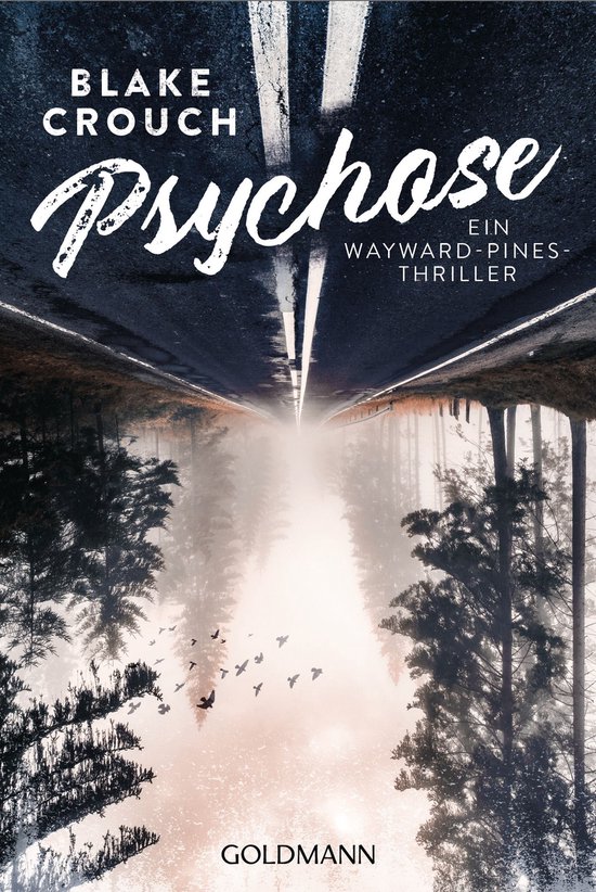 Ein Wayward-Pines-Thriller 1 - Psychose - cover