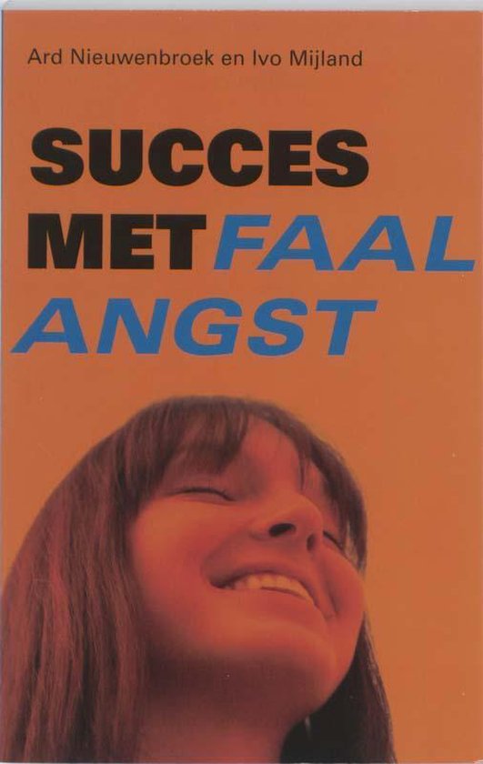 Cover van het boek 'Succes met faalangst'