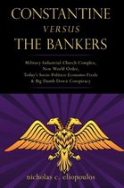 Constantine Versus the Bankers