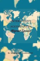 Interactivity in Accompanying Migrant Spouses