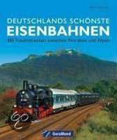 Deutschlands schönste Eisenbahnen