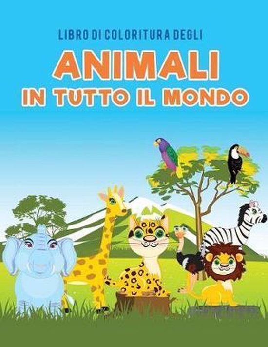 Libro di coloritura degli animali in tutto il mondo - cover