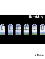 Skirmishing