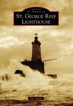 Images of America - St. George Reef Lighthouse