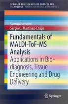 Fundamentals of MALDI ToF MS Analysis