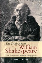 The Truth About William Shakespeare