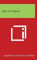Rest in Christ