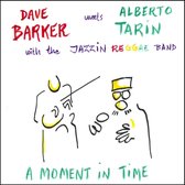 Dave Barker & Alberto Tarin - A Moment In Time (LP)