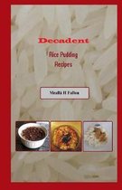 Decadent Rice Pudding Recipes