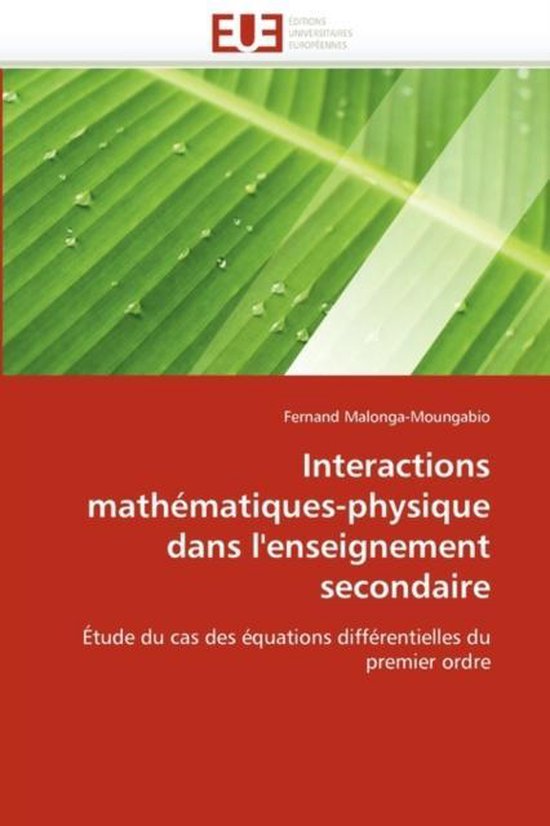 Interactions mathématiques-physique dans l'enseignement secondaire