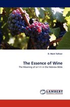 The Essence of Wine