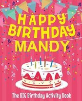 Happy Birthday Mandy - The Big Birthday Activity Book