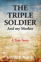 THE TRIPLE SOLDIER